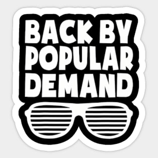 Back By Popular Demand Back To School Boys Girls Teacher Sticker